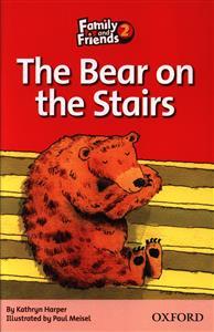 family and friends 2 - the bear on the stairs