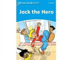 Dolphin Readers 1 - Jack the Hero