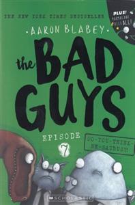 the Bad Guys Episode 7 چهارسابقه‌دار 7