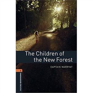 Oxford Bookworms 2 - The Children of the New Forest