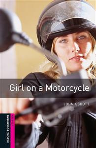 Oxford Bookworms starter- Girl on a Motorcycle