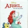 Walt Disney 23: Ariel ad the big baby